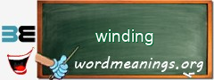 WordMeaning blackboard for winding